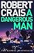 A Dangerous Man (Elvis Cole, #18; Joe Pike, #7)