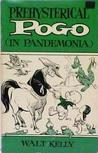 Prehysterical Pogo (In Pandemonia)