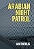 Arabian Night Patrol by Ian Thewlis