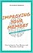Improving Your Memory: How ...