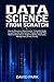Data Science From Scratch: ...