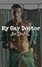 My Gay Doctor by Joe Diclen