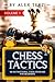 Chess Tactics: 180 Instructional Chess Problems for Beginners