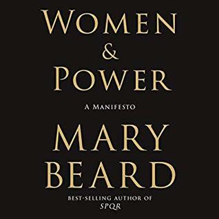 Women & Power: A Manifesto