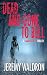 Dead and Gone to Bell by Jeremy   Waldron