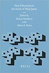 New Directions in the Study of Meiji Japan (Brill's Japanese Studies Library, 6) New Directions in the Study of Meiji Japan (Brill's Japanese Studies Library, 6)