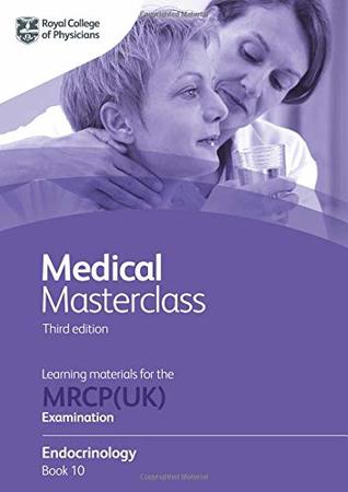 Endocrinology (Medical Masterclass, #10)