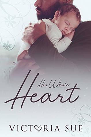 His Whole Heart (Kindle Edition)
