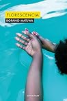 Florescencia by Kopano Matlwa