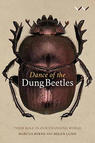 Dance of the Dung Beetles: Their role in our changing world (Paperback)