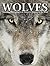 Wolves by Tom Jackson