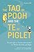 The Tao of Pooh & The Te of Piglet