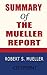 Summary of The Mueller Report by Robert S. Mueller