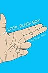 Look, Black Boy