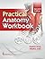 Practical Anatomy Workbook