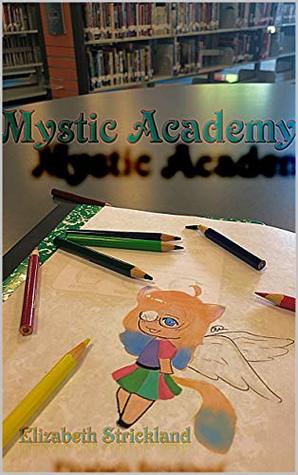 Mystic Academy (Kindle Edition)
