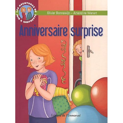 Les Aventures De Jojo Et Gaufrette Tome 12 Anniversaire Surprise By Olivier Bonnewijn
