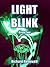 Light Blink - Book Two