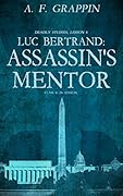 Luc Bertrand: Assassin's Mentor