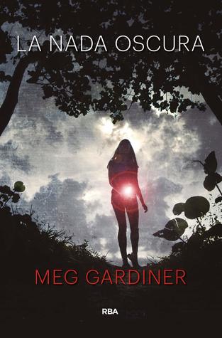Portada de La nada oscura, de Meg Gardiner