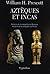 Aztèques et Incas by William Hickling Prescott