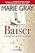 BAISER V 02, LA VENGEANCE DE LA VEUVE JOYEUSE by GRAY Marie