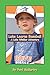 Luke Learns Baseball: A Luk...