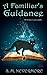 A Familiar's Guidance by S.M. Nevermore