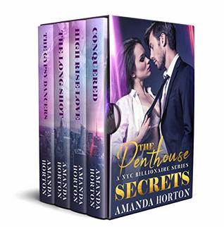 The Penthouse Secrets: A Complete Billionaire Romance Collection (Kindle Edition)