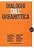 Dialoghi sull'urbanistica