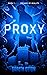 Proxy (Dreams of Reality #1)