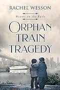 Orphan Train Tragedy