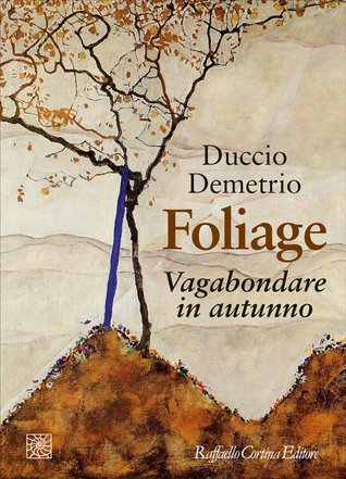 Foliage. Vagabondare in autunno
