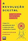 A Revolução Digital: Os 12 segredos para prosperar na era da tecnologia. O que é o pensamento Jerk e como ele está moldando o futuro (Portuguese Edition)