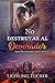 No destruyas al Devorador (...