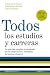 Todos los estudios y carreras by Carlos de la Fuente