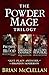 The Powder Mage Trilogy: Promise of Blood, The Crimson Campaign, The Autumn Republic