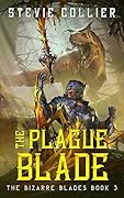 The Plague Blade