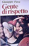 Gente di rispetto by Giuseppe Fava