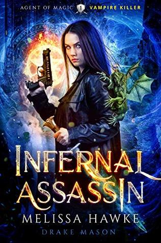 Infernal Assassin: Vampire Killer (Agent of Magic #1)