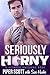 Seriously H*rny (Redneck Unicorns #1) by Piper Scott