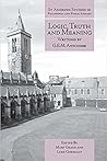 Logic, Truth and Meaning: Writings of G.E.M. Anscombe (St Andrews Studies in Philosophy and Public Affairs)