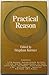Practical reason: Papers and discussions
