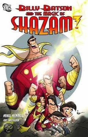 Billy Batson and the Magic of Shazam! (Paperback)