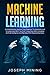 Machine Learning: A Compreh...