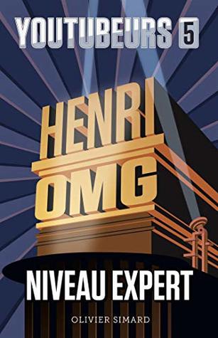Niveau Expert (Youtubeurs, #5)
