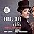 Gentleman Jack: The Real Anne Lister (Movie Tie-In)