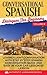 Conversational Spanish Dialogues For Beginners Volume II: Learn Fluent Conversations With Step By Step Spanish Conversations Quick And Easy In Your Car Lesson By Lesson