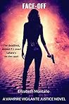 Face-Off (Vampire Vigilante Justice, #1)