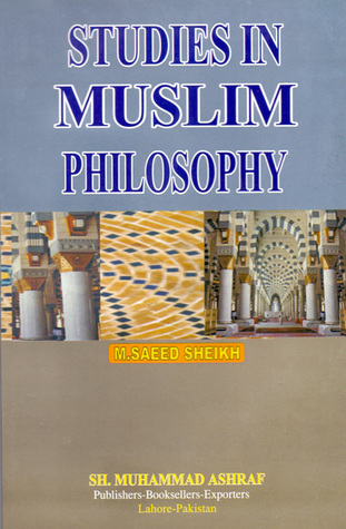 Studies in Muslim Philosophy